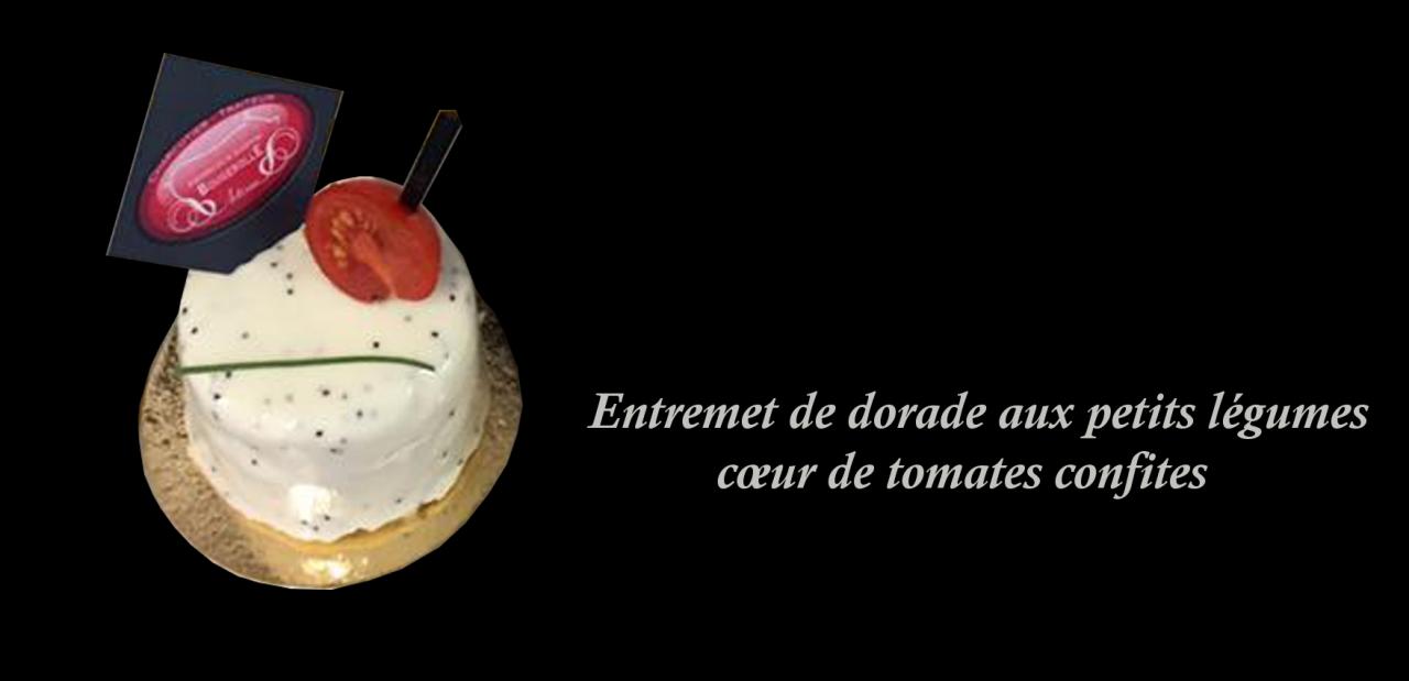 Entremet de dorade aux petits légumes et coeur de tomates confites