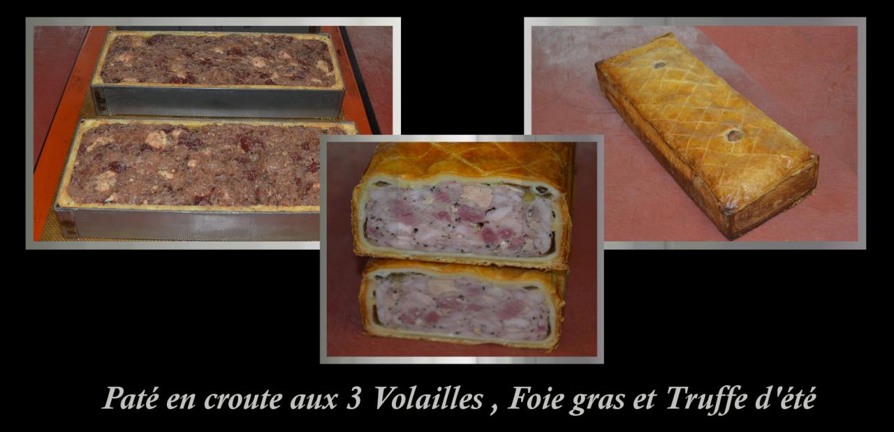 Pâté en croûte aux 3 volailles,foie gras et truffe 