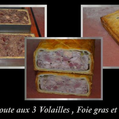 Pâté en croûte aux 3 volailles,foie gras et truffe 