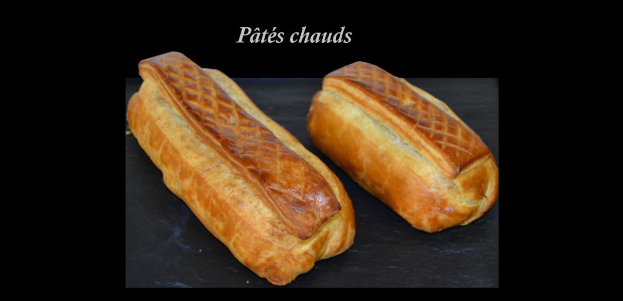 Pâtés chauds