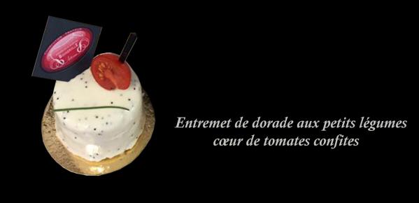 Entremet dorade confite coeur de tomate confite